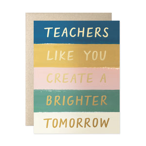 Teachers Brighter Tomorrow Card - PARK STORY